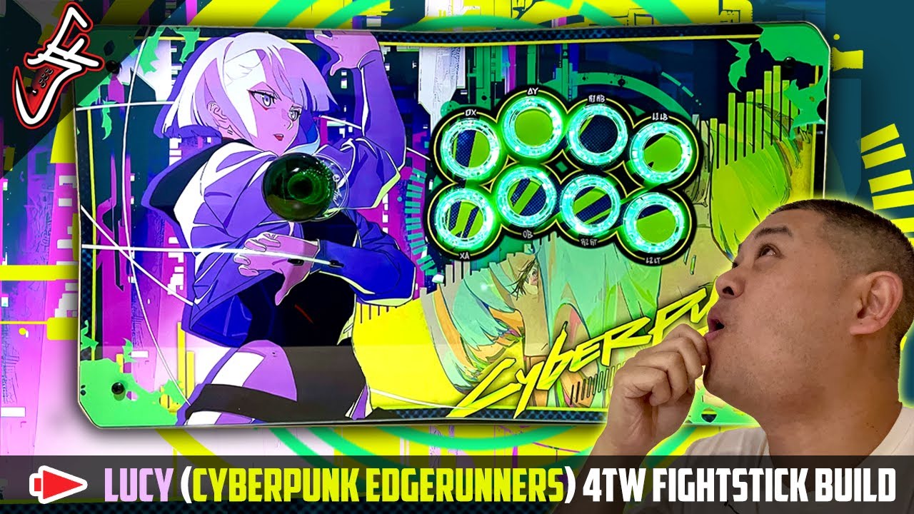 Lucy (Cyberpunk Edge Runners) 4TW Fightstick Build