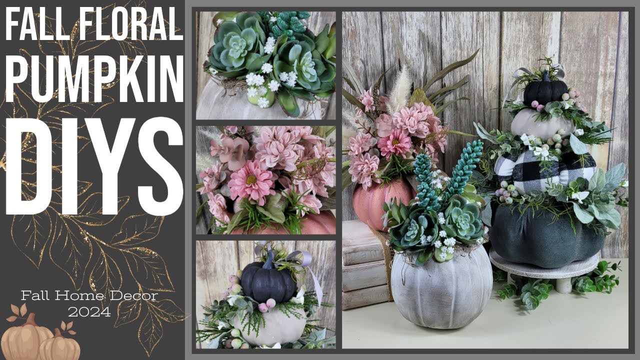 Fall Floral Pumpkin DIYs | Fall Home Decor 2024