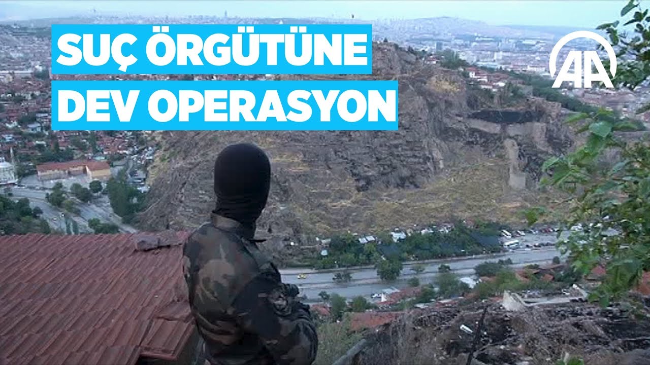 Ankara'da suç örgütüne dev operasyon