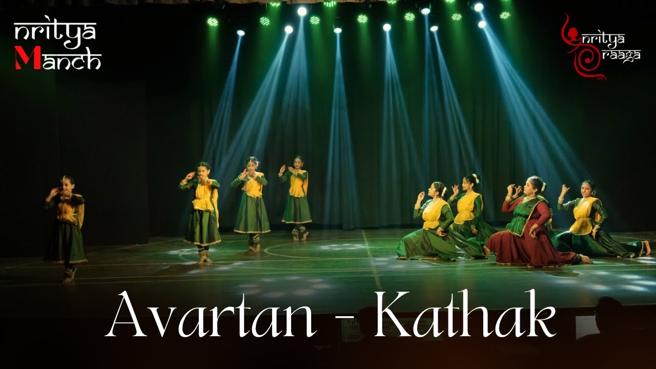 Nritya Manch 2.0 | Avartan- Kathak