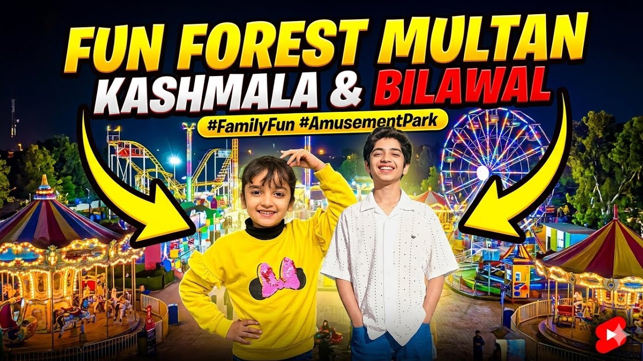 Exploring Fun Forest Multan// Kashmala and Bilawal Enjoying at Fun forest Park Multan | 👨&zwj;👩&zwj;👧&zwj;👦