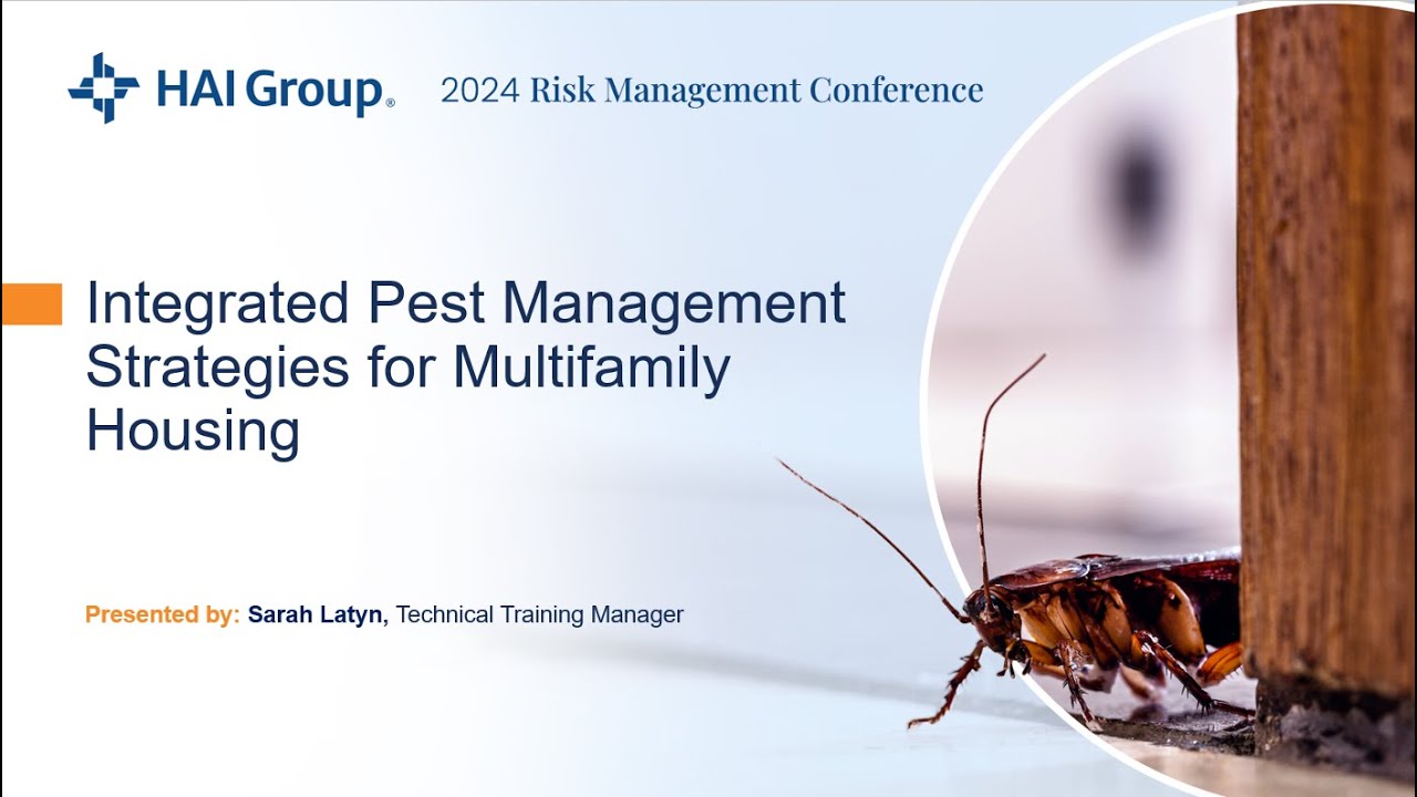 2024 Risk Conference Replay: Integrated Pest Management Strategies for Multifamily Housing