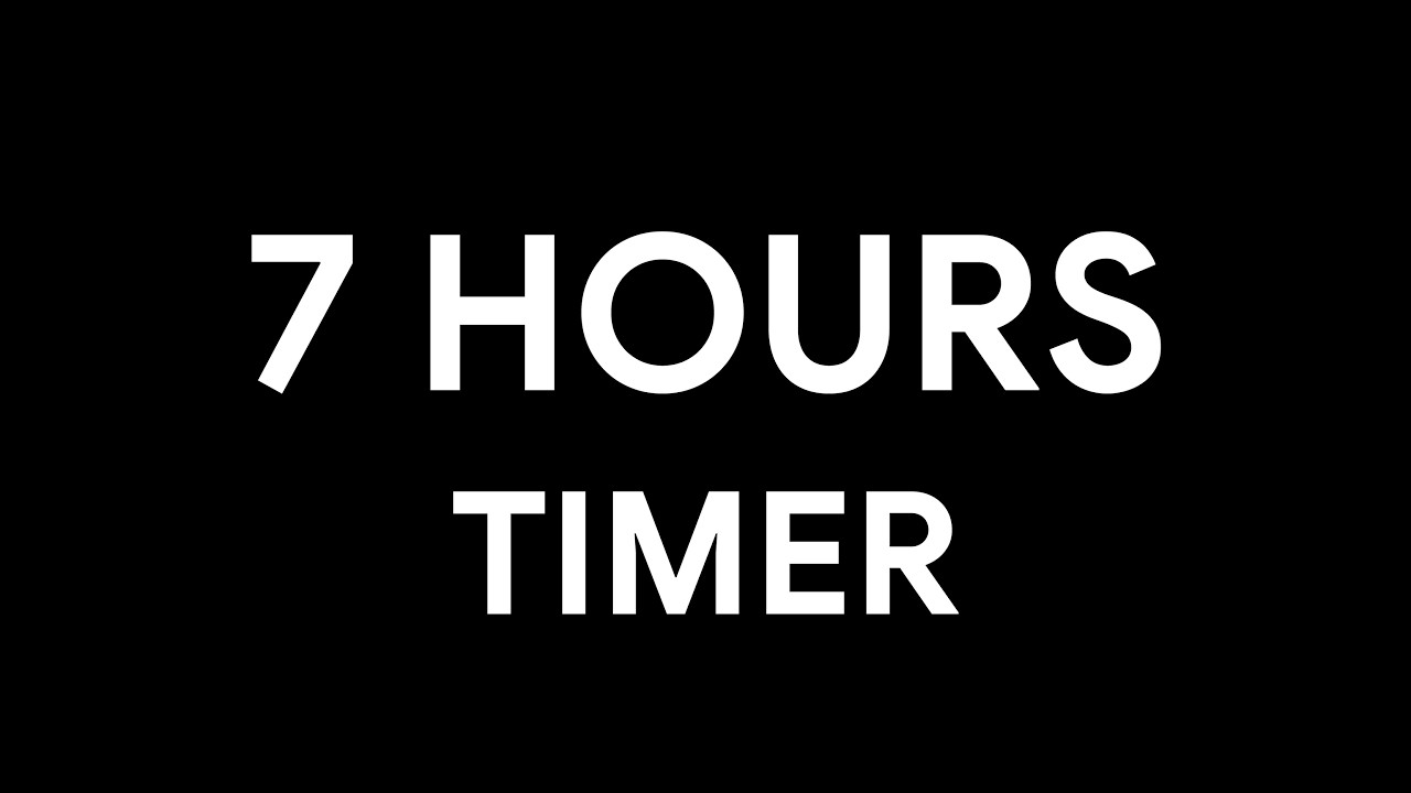 7 Hours Timer • Countdown • Screensaver • Relax • Sleep [4K 1FPS]