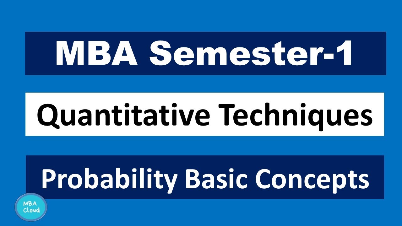 MBA Semester-1| Quantitative Techniques- Probability (Basics)