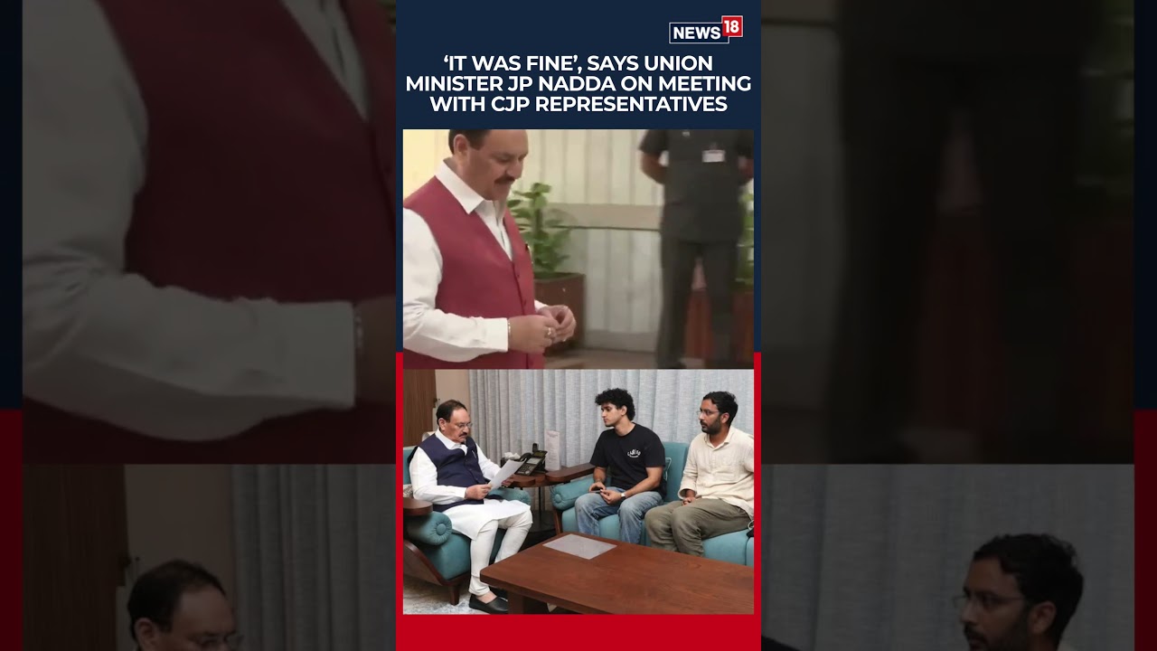 JP Nadda Reacts After Meeting CJP Representatives | 'It Was Fine,' Says Union Minister | News18