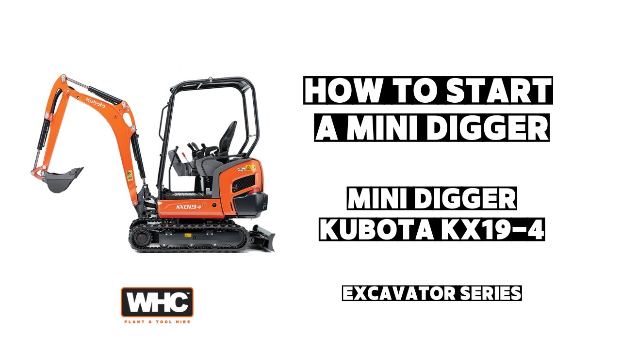 How To Start A Mini Digger | Excavator Series| WHC Hire