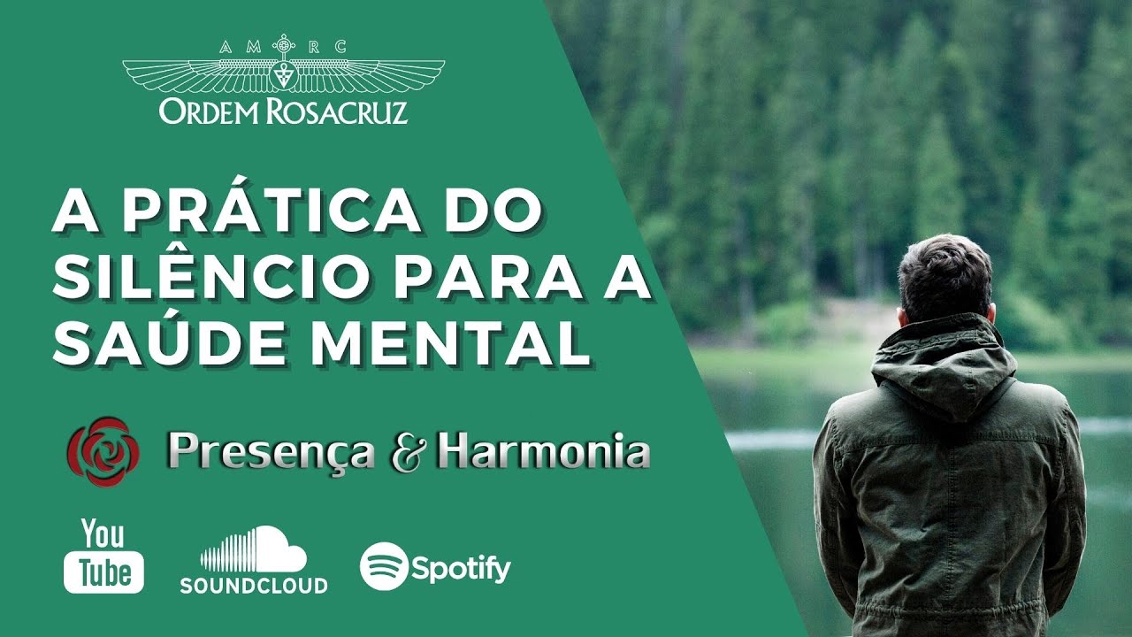 A prática do silêncio para a saúde mental  - Presença & Harmonia