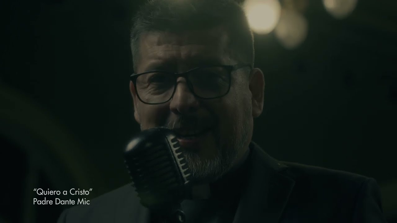 Quiero a Cristo - Padre Dante
