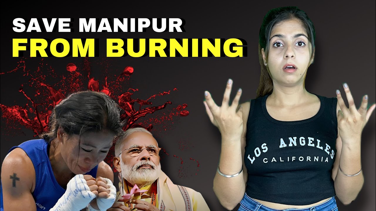 WHY's MANIPUR CRYING !!! | Simranjit Kaur