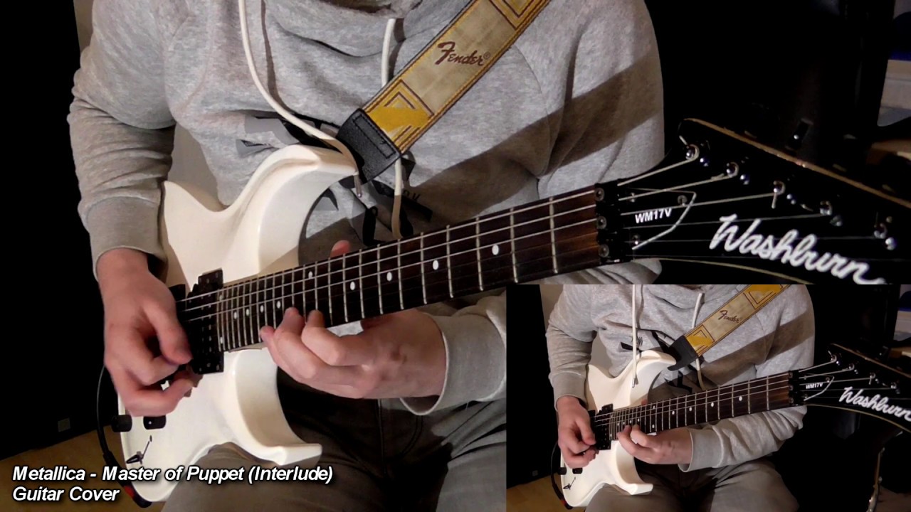 Metallica - Master of Puppets (Interlude + Solo Guitar Cover)