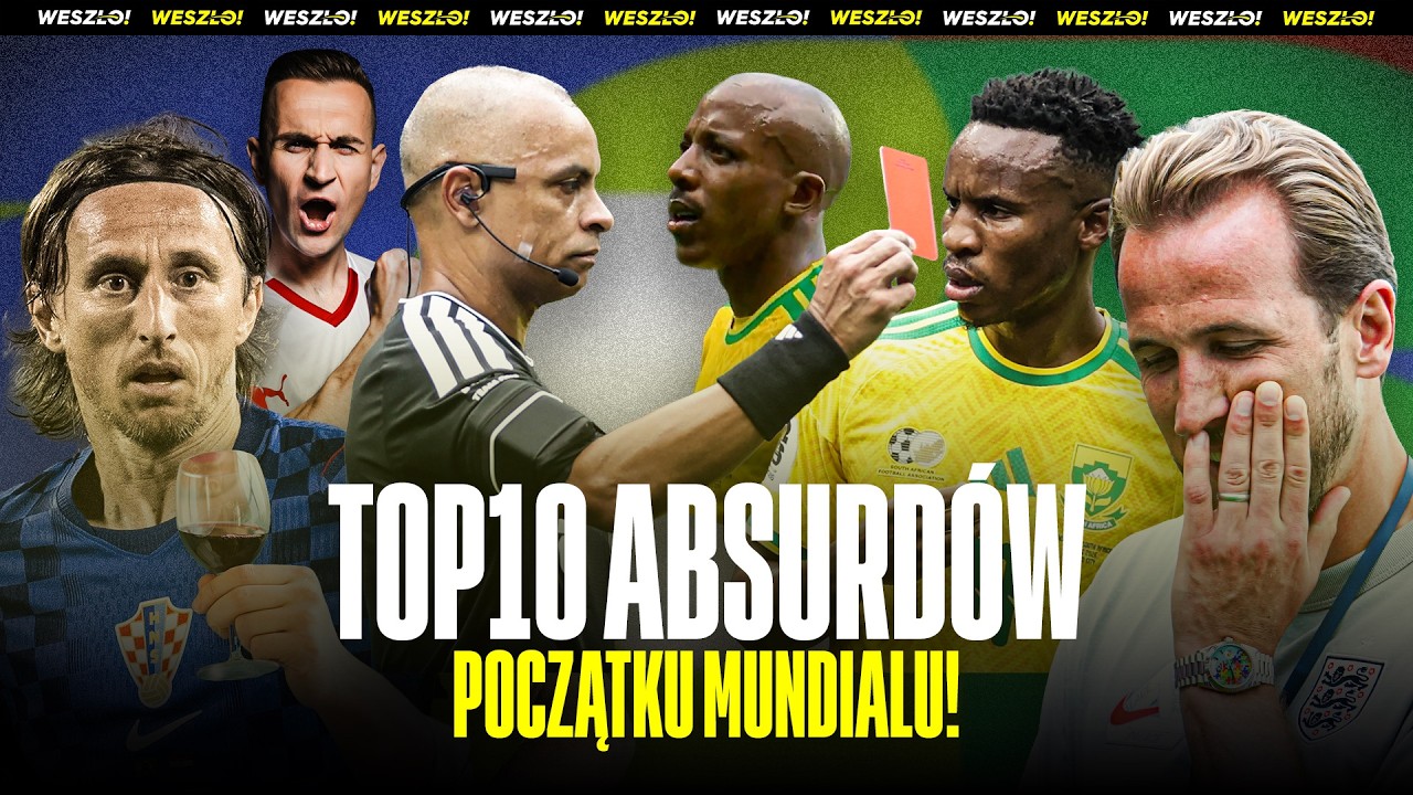 TOP10 ABSURD&Oacute;W PIERWSZYCH DNI MUNDIALU 2026