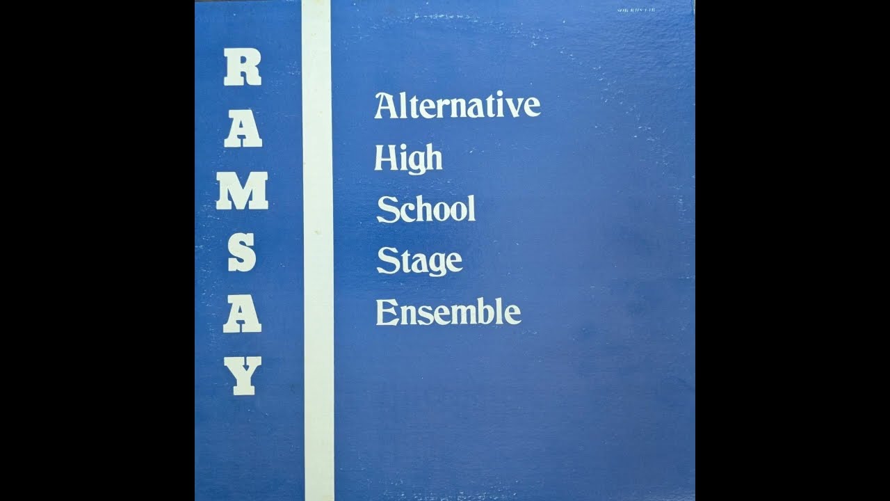 Ramsay Alternative High School Stage Ensemble - Never Let You Go