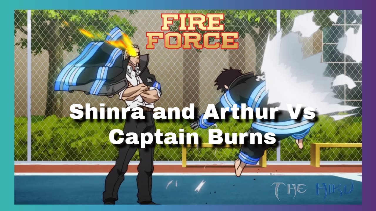 Fire Force - Episode 7 (Shinra and Arthur Vs Captain Burns) Eng Dubbed