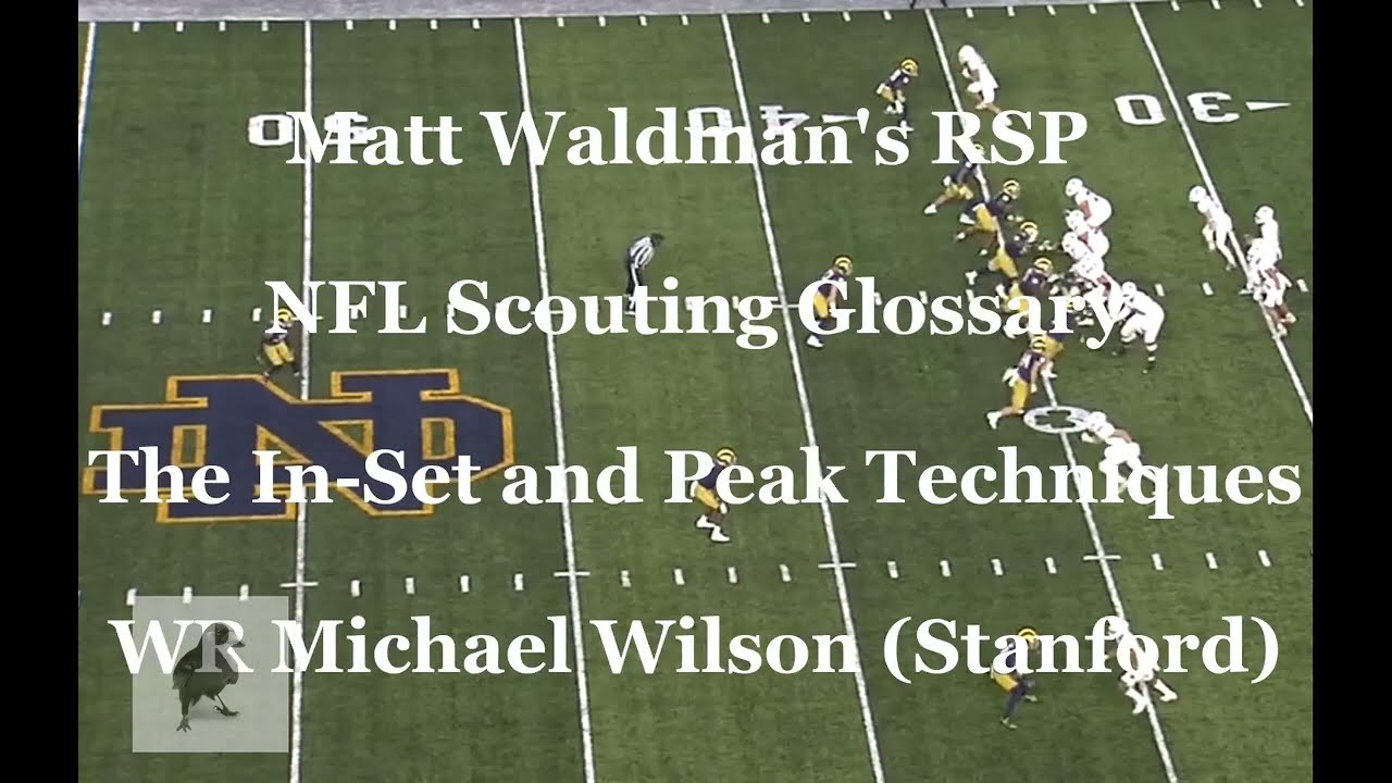 Matt Waldman's RSP Scouting Glossary: The In-Set & Peek Techniques with Stanford WR Michael Wilson