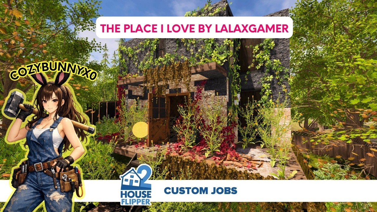 House Flipper 2 | The Place I love | Custom Job