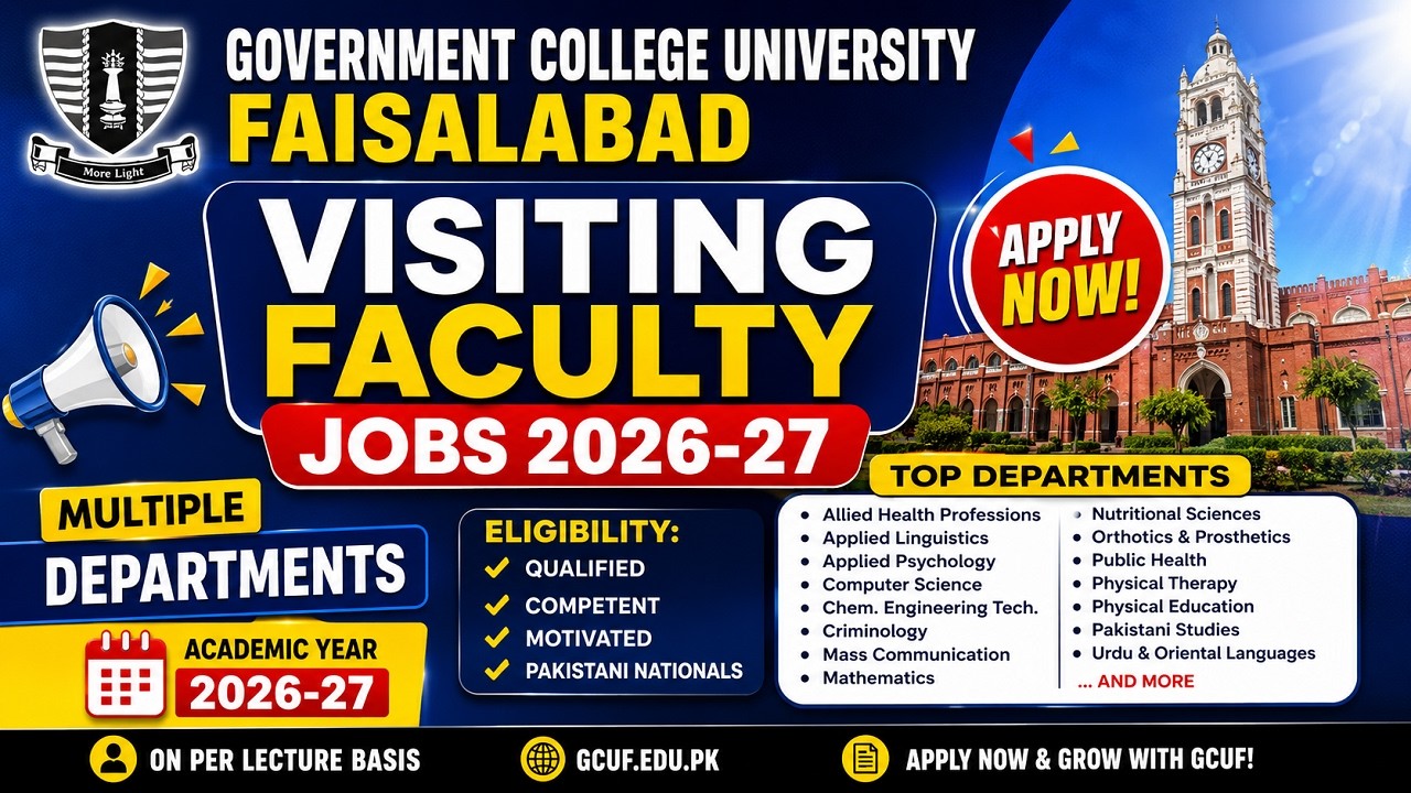 GCUF Visiting Faculty Jobs 2026-27 | Government College University Faisalabad Latest Lecturer Jobs