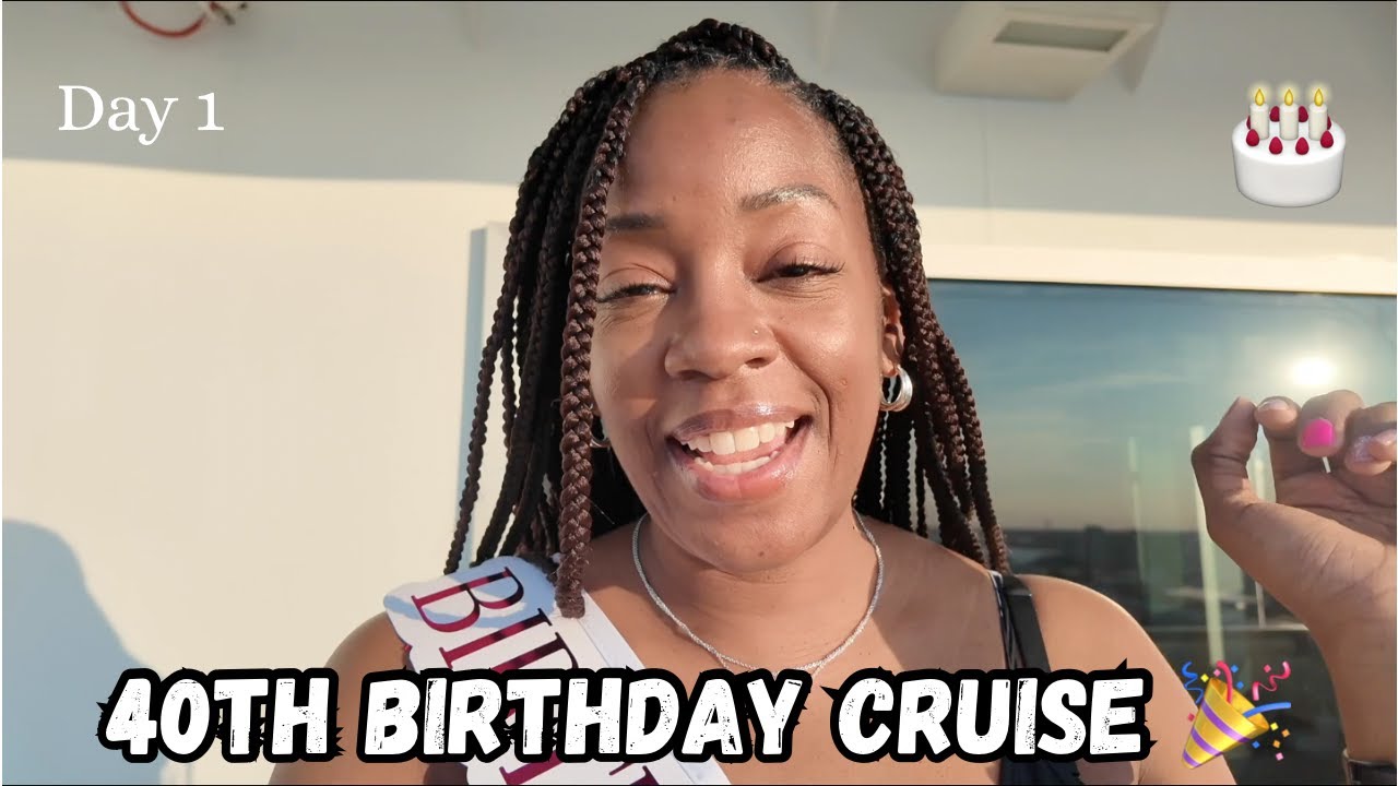 Celebrating My 40th Birthday on a Cruise! 🥂 | Day 1 Vlog