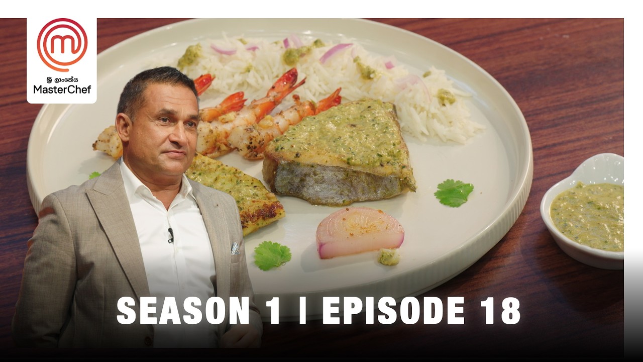 MasterChef Sri Lanka | Season 1 | Episode 18 &ndash; The Invention Test