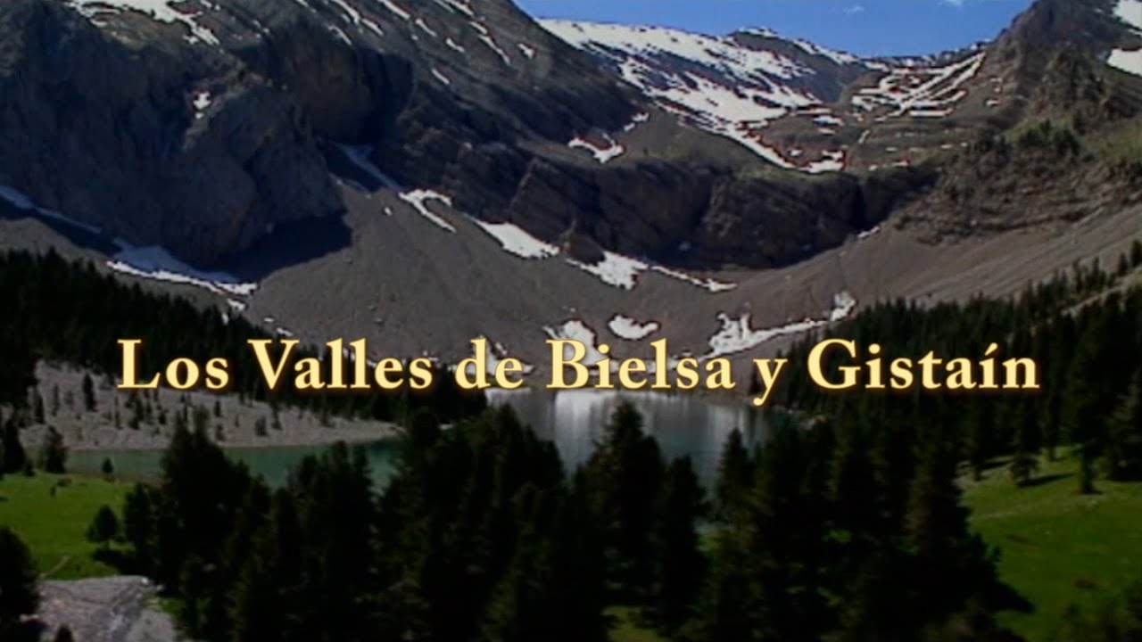 LOS VALLES DE BIELSA Y GISTAÍN