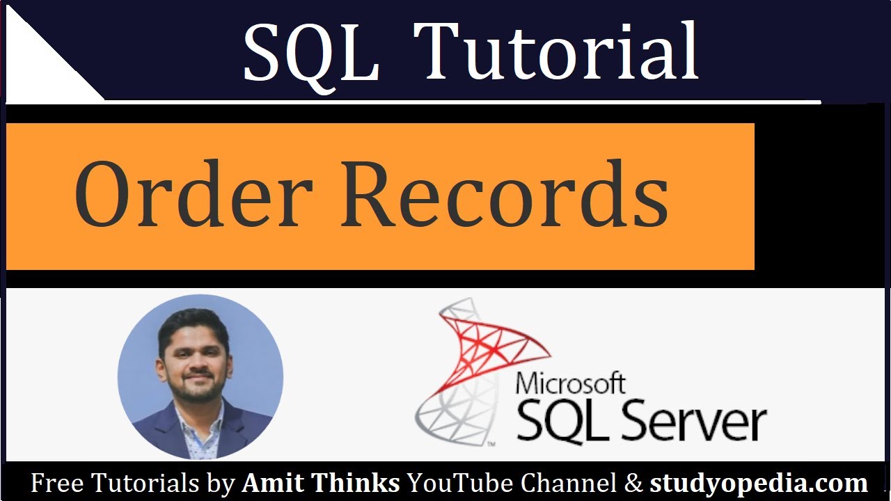 ORDER BY in SQL (Sort records) | SQL Tutorial for Beginners | 2021