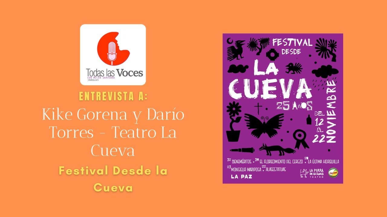 Todas las Voces con Kike Gorena y Darío Torres / 25 años de la compañía de teatro La Cueva. Ep. 346