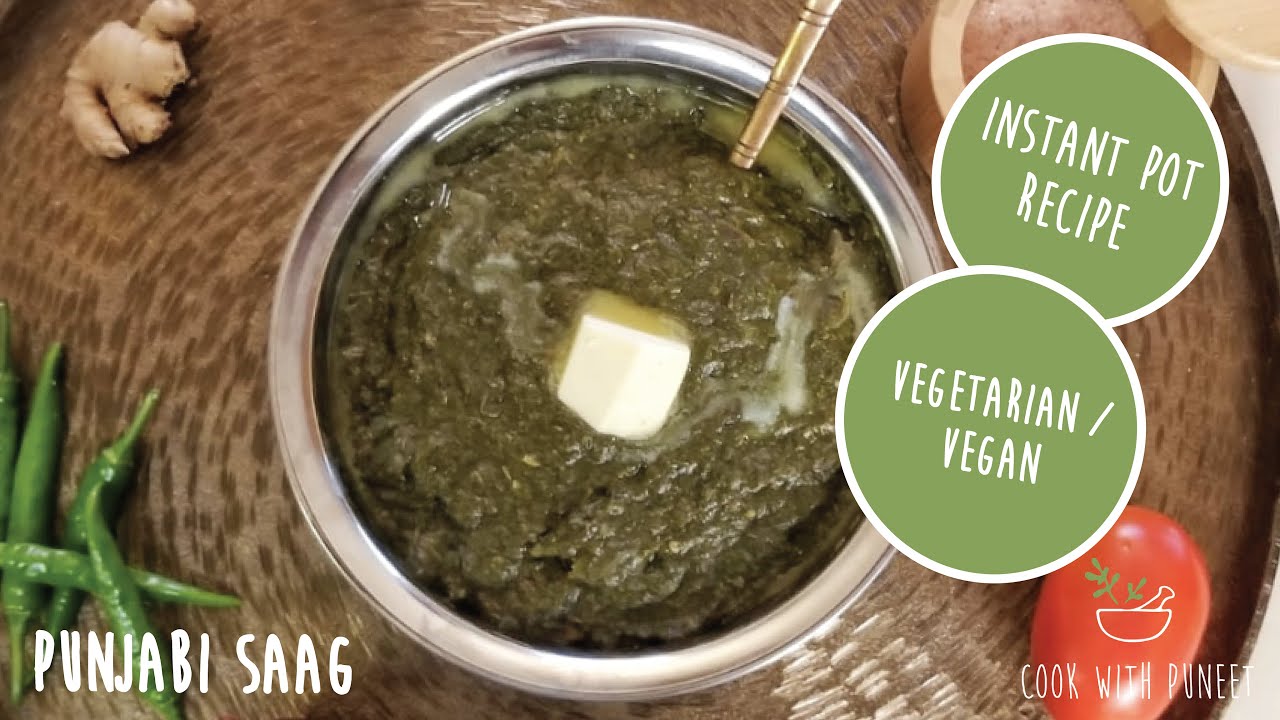 HOW TO MAKE SAAG IN INSTANT POT | Under 2 Hours |Beginners Guide To Indian Cooking