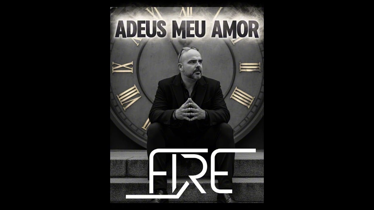 Deejay Fire - ADEUS MEU AMOR 