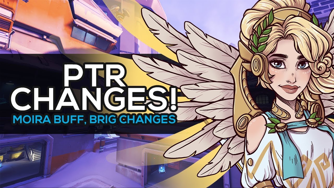 Let's Talk PTR Changes - Moira's fade buff, Brigette changes, etc