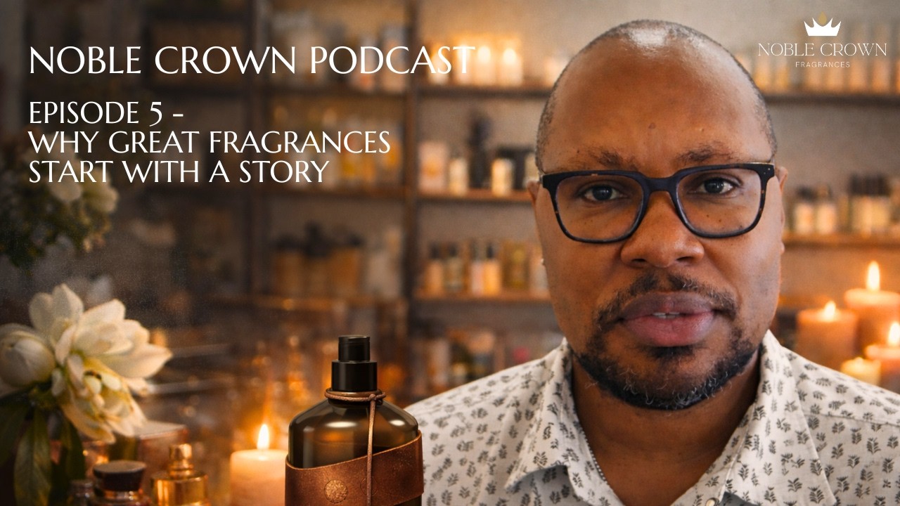 Why Great Fragrances Start With a Story
