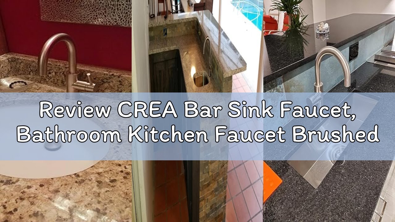 Review CREA Bar Sink Faucet, Bathroom Kitchen Faucet Brushed Nickel Pre Wet Small Mini Kitchen Bath