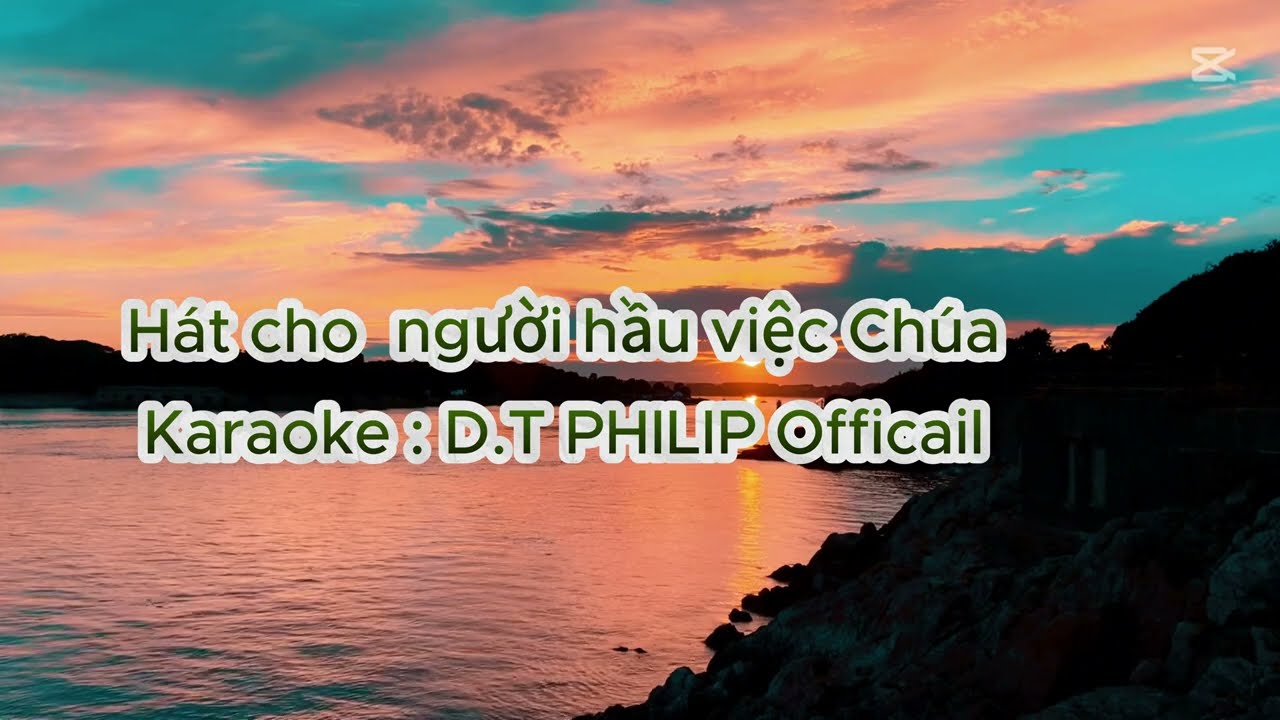 Hát cho người hầu việc Chúa Karaoke tone nam D.T PHILIP Officail #karaoke #nhacthanhtinlanh