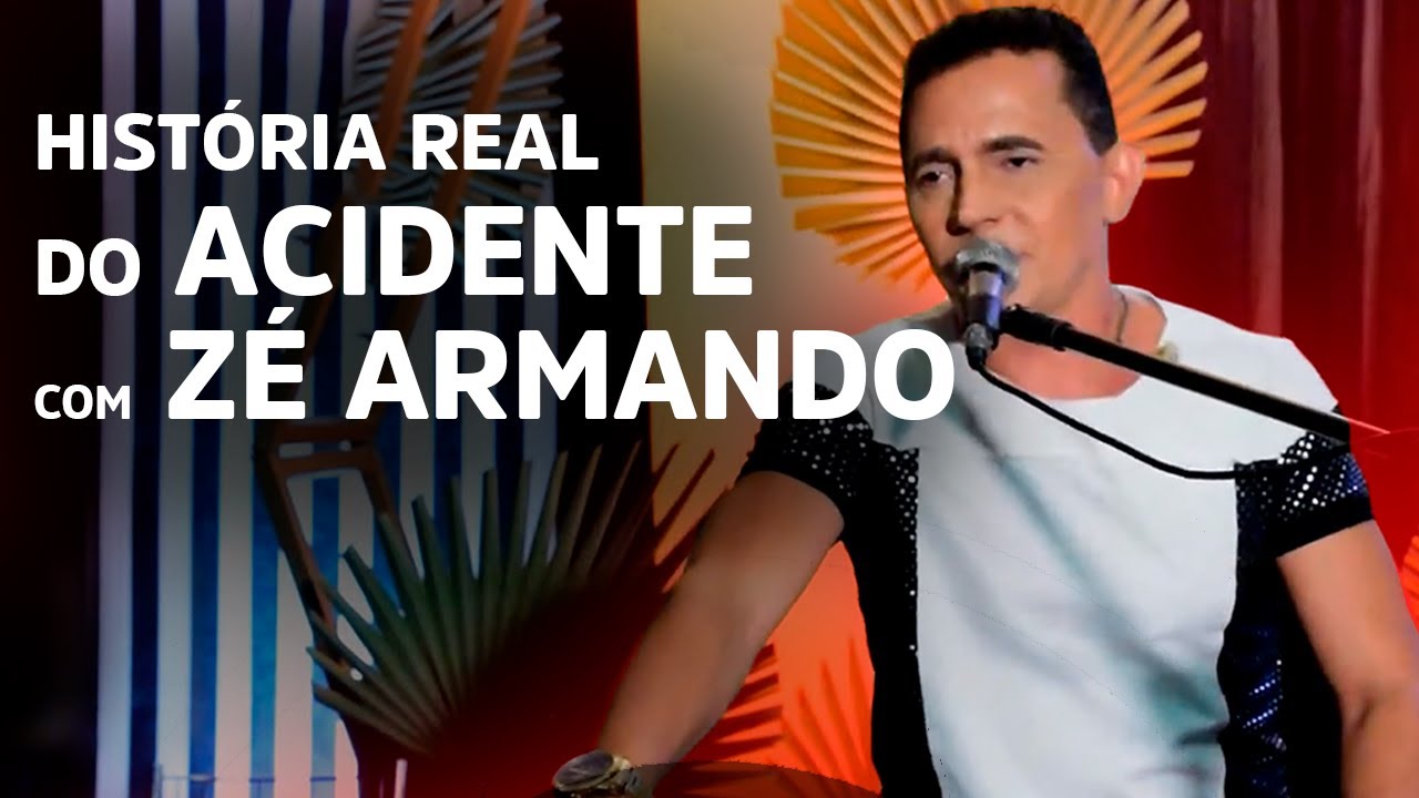 História Real - Zé Armando (Acidente de carro com Zé Armando)