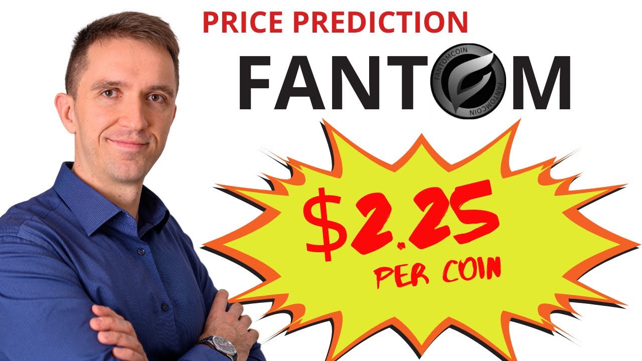Fantom Price Prediction 🚀 [Why $2.25 is REALISTIC for FANTOMCOIN]