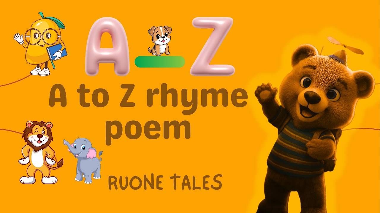 A to Z Rhyme Poem for Kids | Fun Alphabet Learning Song