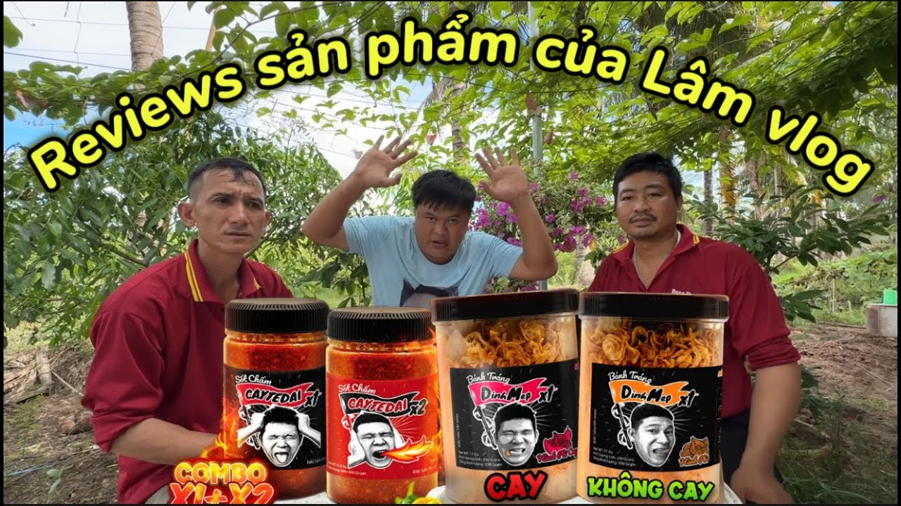 Anh em reviews sốt chấm cay tê dại và bánh tráng dính mép của Lâm vlog - Quẹo channel