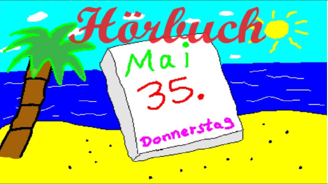 Hörbuch: Der 35. Mai von Erich Kästner (komplett)