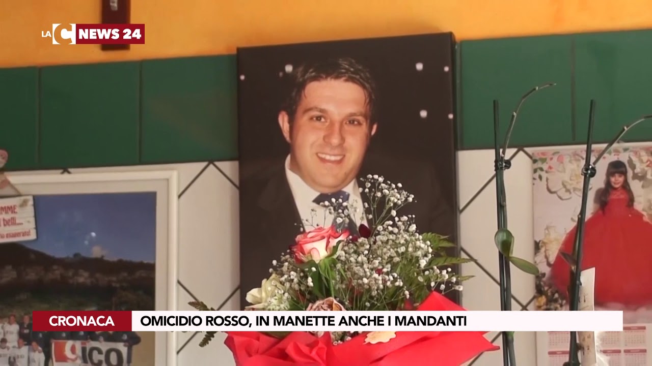 OMICIDIO ROSSO, IN MANETTE ANCHE I MANDANTI