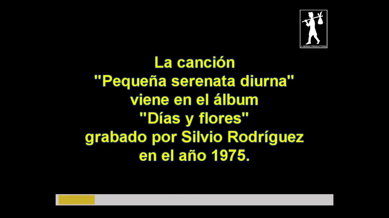 SILVIO RODRÍGUEZ - Pequeña serenata diurna Karaoke Sergio Productions