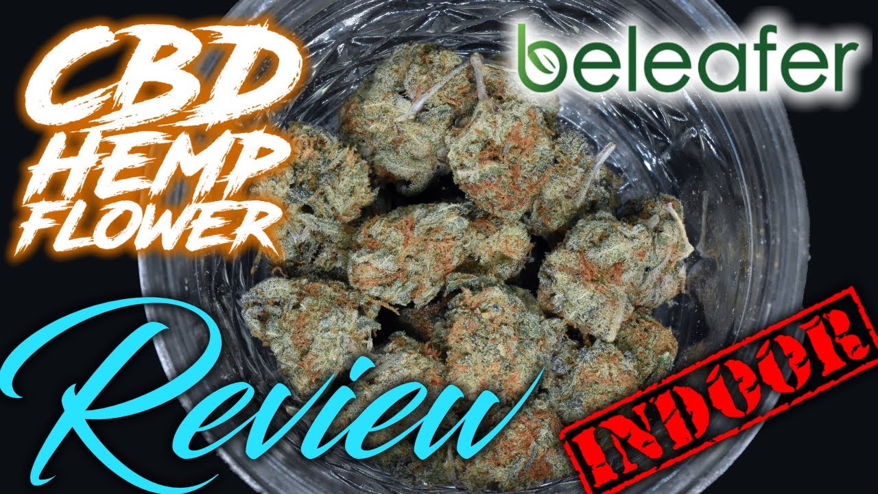 Some Fire Bubba In This Beleafer Haul!! | CBD Hemp Flower Review