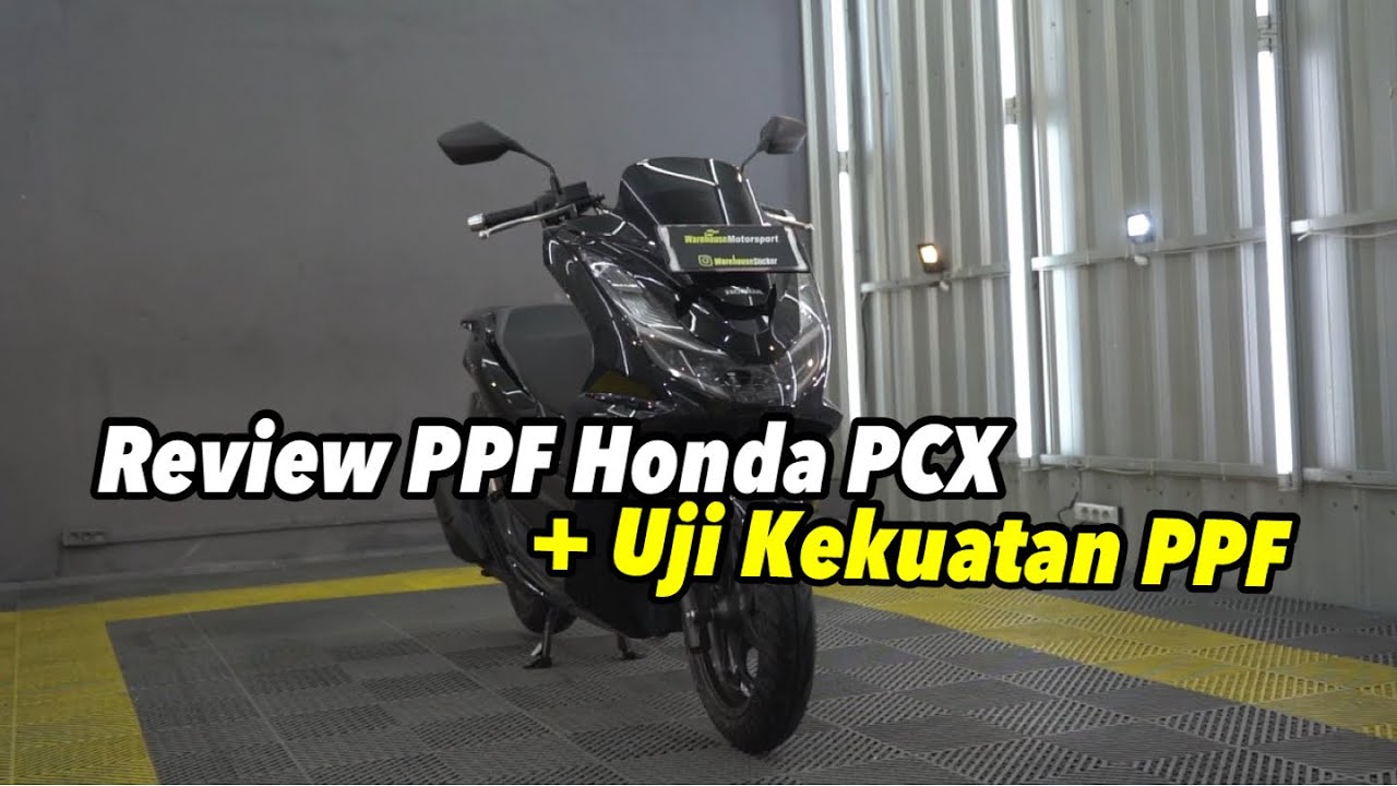 Review PPF Honda PCX + Uji Kekuatan  PPF
