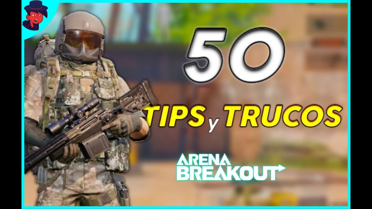 50 TRUCOS y TIPS PARA ARENA BREAKOUT ¡MEJORA AL INSTANTE CON ÉSTOS CONSEJO | Crinix