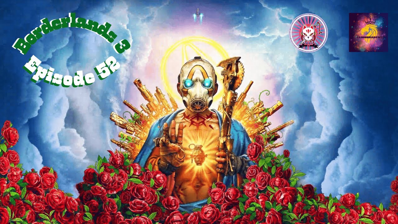 Borderlands 3: The First Vault Hunter // Ep: 52