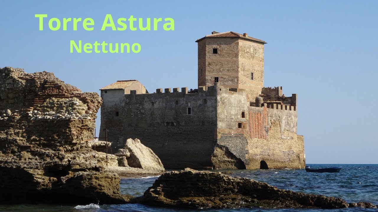 Torre Astura. Nettuno. Mare e storia