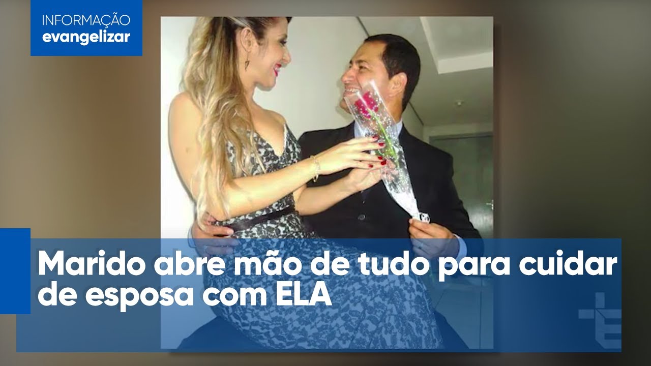 Marido abre mão de tudo para cuidar de esposa com ELA [CC]