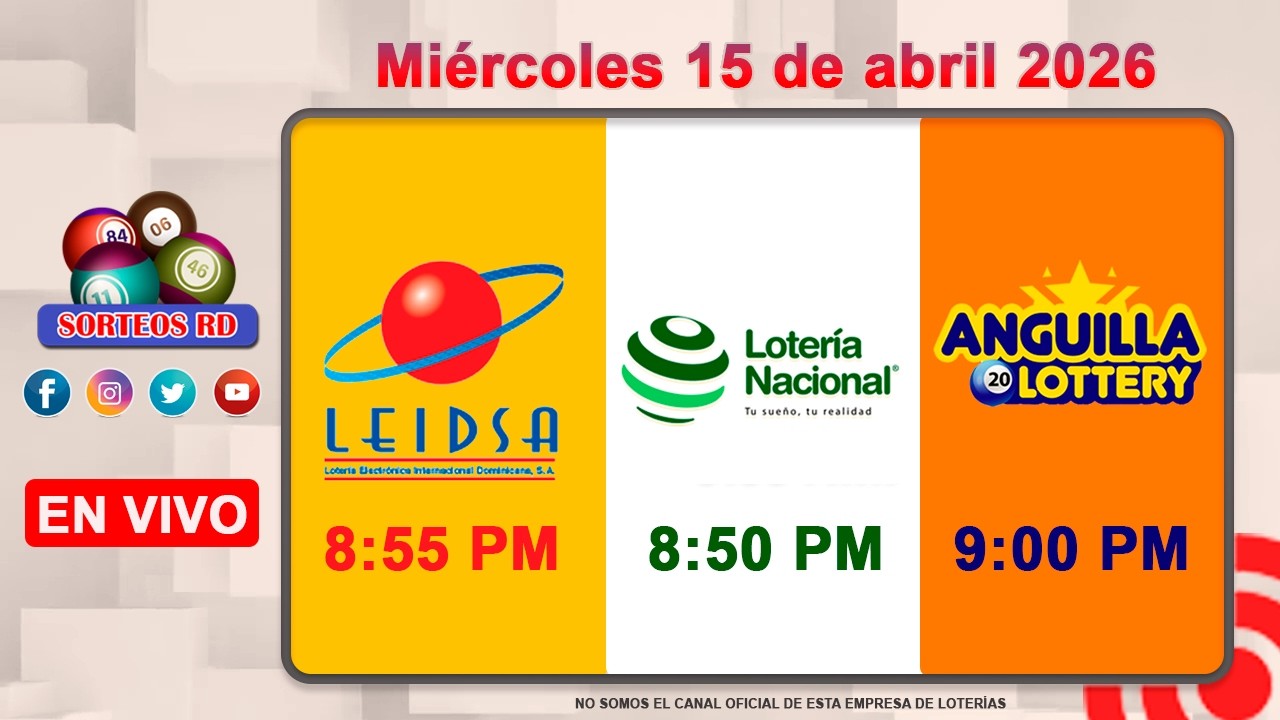 Loter&iacute;a Nacional LEIDSA y Anguilla Lottery en Vivo 📺Mi&eacute;rcoles 15 de abril 2026-- 8:55 P.M