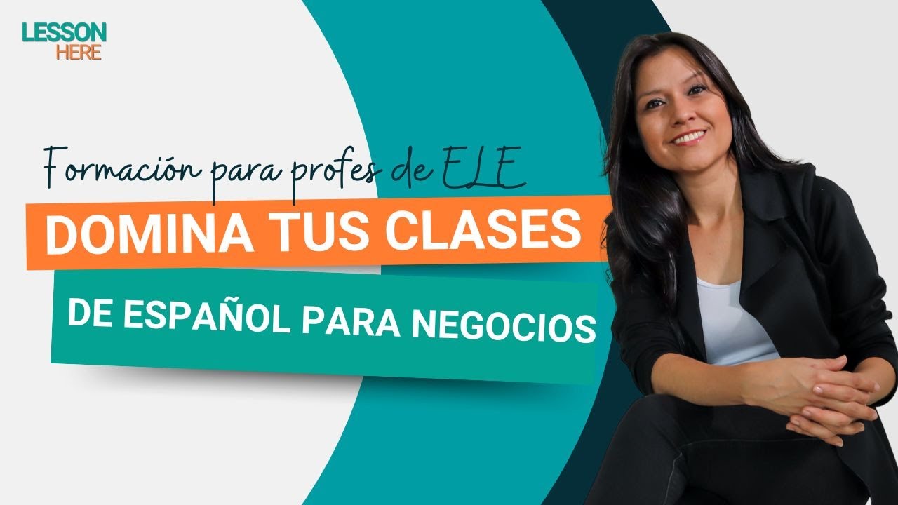 Domina tus clases de español para negocios | Clases de español online