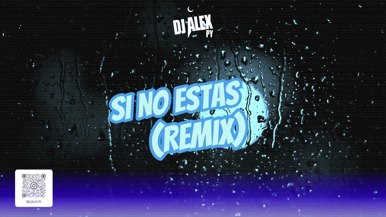 SI NO ESTAS (REMIX VERSION CACHENGUE) 