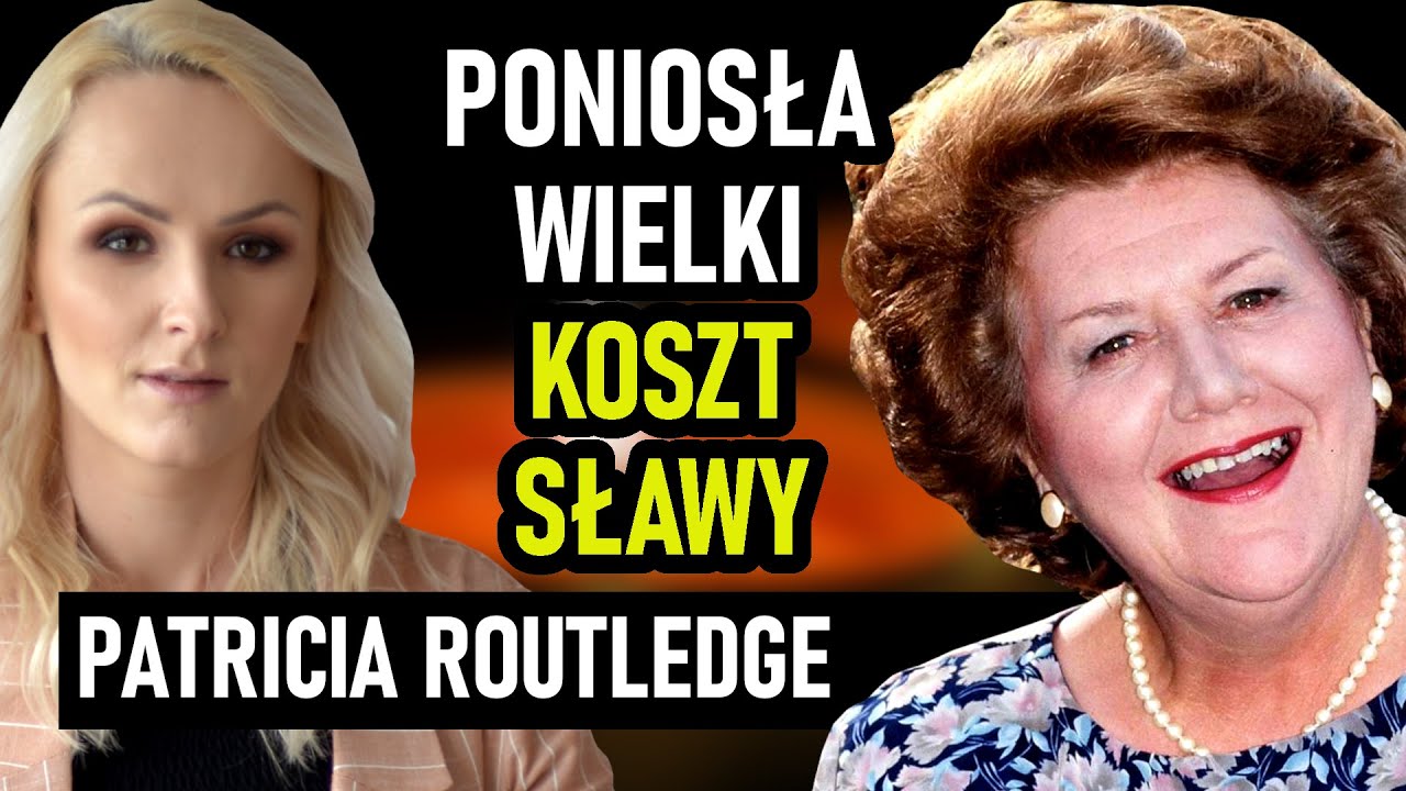 Zmarła Patricia Routledge. Nagle zniknęła, a jej życie było zagadką. Jak spędziła ostatnie lata?