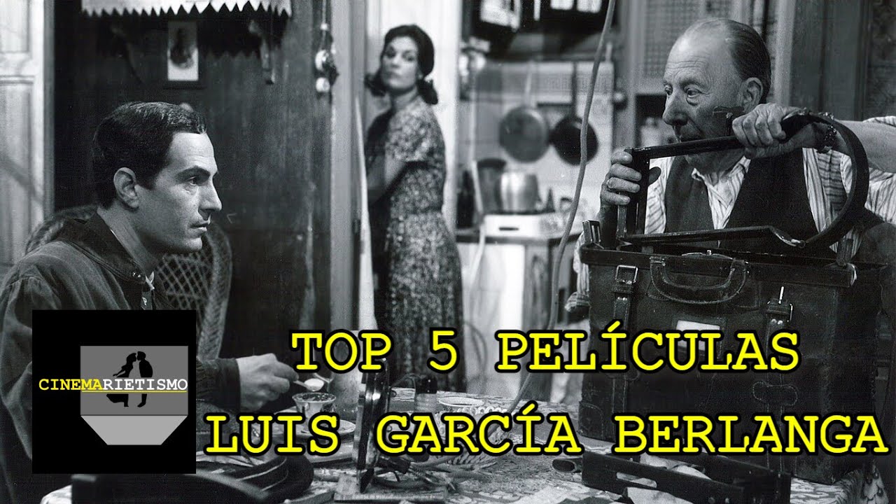 Top 5 películas de Luis García Berlanga