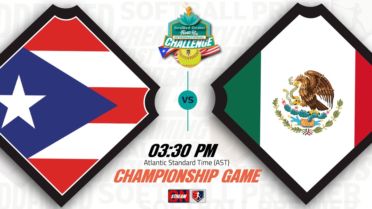 Championship Game | LIVE | Puerto Rico V Mexico   #2025PuertoRicoChallenge